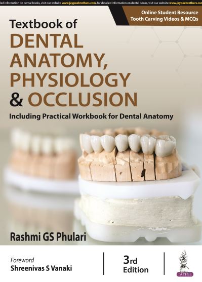 Cover for Rashmi GS Phulari · Textbook of Dental Anatomy, Physiology &amp; Occlusion: Including Practical Workbook for Dental Anatomy (Paperback Book) [3 Revised edition] (2023)