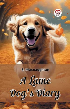 Cover for S Macnaughtan · A Lame Dog's Diary (Edition2024) (Paperback Book) (2024)
