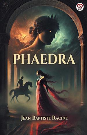 Cover for Jean Baptiste Racine · Phaedra (Edition1) (Paperback Book) (2025)