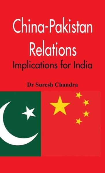 Cover for Chandra · China-Pakistan Relations (Gebundenes Buch) (2016)