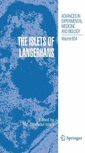 Cover for Md Shahidul Islam · The Islets of Langerhans - Advances in Experimental Medicine and Biology (Paperback Book) [2010 edition] (2012)