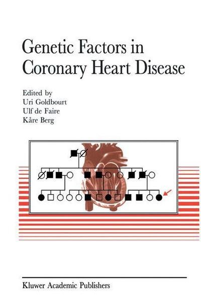 Cover for U Goldbourt · Genetic Factors in Coronary Heart Disease - Developments in Cardiovascular Medicine (Pocketbok) [Softcover Reprint of the Original 1st Ed. 1994 edition] (2012)