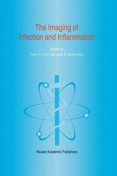 Cover for P H Cox · The Imaging of Infection and Inflammation - Developments in Nuclear Medicine (Paperback Book) [Softcover reprint of the original 1st ed. 1998 edition] (2012)