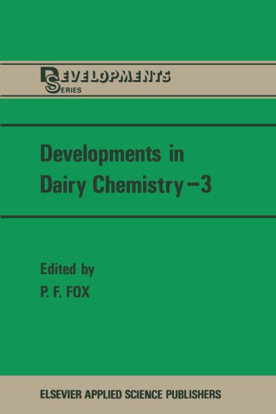 Cover for P F Fox · Developments in Dairy Chemistry-3: Lactose and Minor Constituents (Paperback Book) [Softcover reprint of the original 1st ed. 1985 edition] (2011)