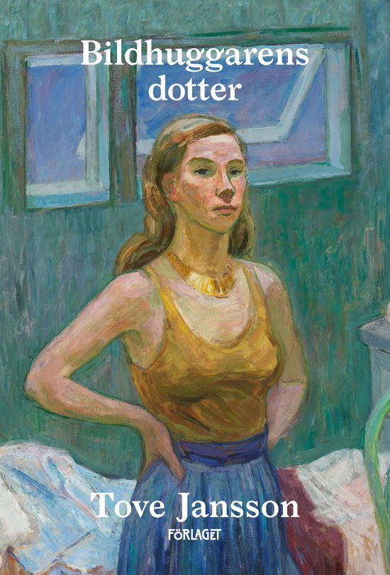 Cover for Tove Jansson · Bildhuggarens dotter (Taschenbuch) (2024)