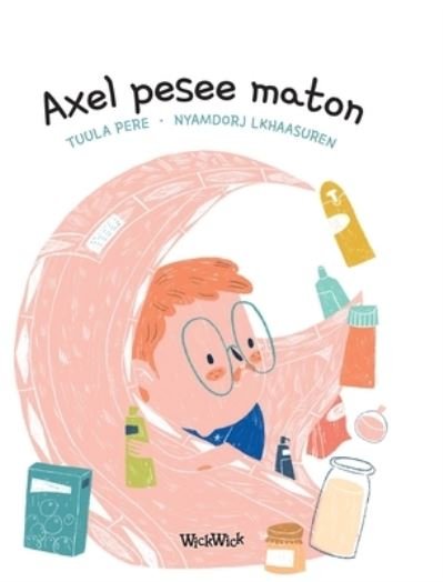 Cover for Tuula Pere · Axel pesee maton: Finnish Edition of Axel Washes the Rug (Hardcover bog) (2021)