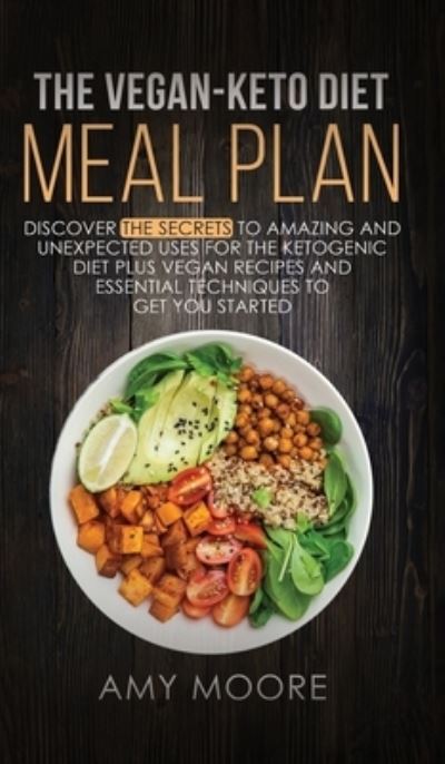 Cover for Amy Moore · The Vegan Keto Diet Meal Plan (Inbunden Bok) (2020)