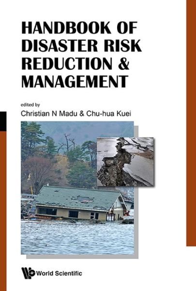 Cover for Madu, Christian N (Pace Univ, Usa) · Handbook Of Disaster Risk Reduction &amp; Management: Climate Change And Natural Disasters (Inbunden Bok) (2017)