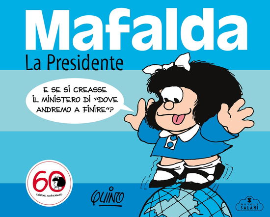 Cover for Quino · Mafalda. La Presidente (Book)