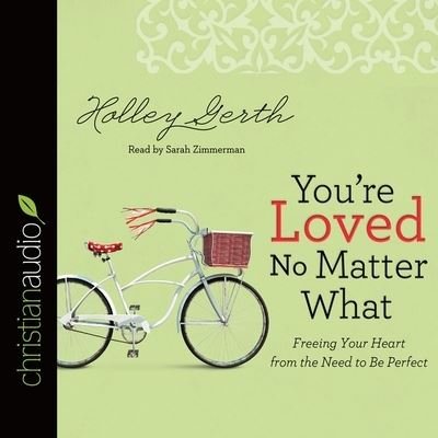 Cover for Holley Gerth · You're Loved No Matter What (CD) (2016)