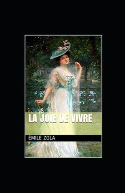 Cover for Emile Zola · La Joie de vivre Annote (Pocketbok) (2022)