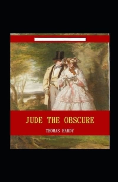 Cover for Thomas Hardy · Jude The Obscure Annotated (Taschenbuch) (2022)
