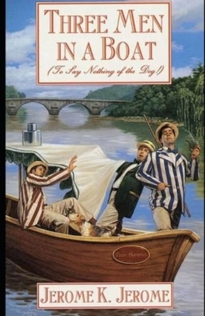 Cover for Jerome K Jerome · Three Men in a Boat Illustrated (Paperback Book) (2022)