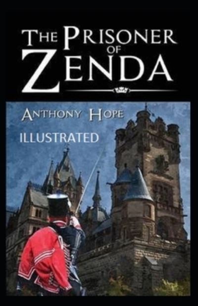 Cover for Anthony Hope · The Prisoner of Zenda (Pocketbok) [Illustrated edition] (2021)