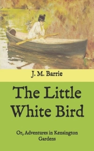 Cover for James Matthew Barrie · The Little White Bird (Paperback Bog) (2020)