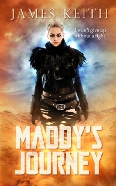 Cover for James Keith · Maddy's Journey (Paperback Book) (2020)