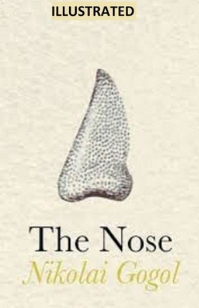 Cover for Nikolai Gogol · The Nose Illustrated (Taschenbuch) (2021)