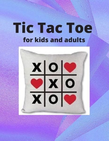 Cover for Sketch Book Edition · Tic Tac Toe For Kids and Adults (Pocketbok) (2020)