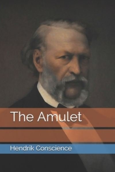 Cover for Hendrik Conscience · The Amulet (Paperback Book) (2021)