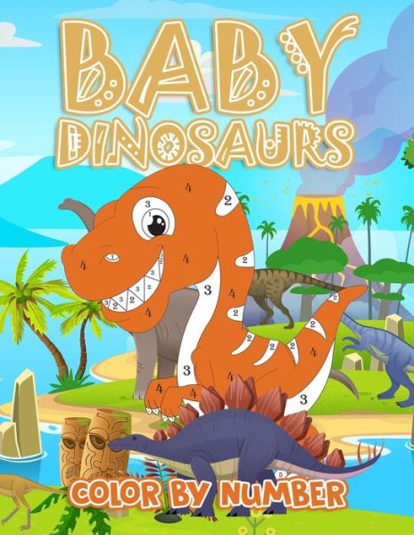 Cover for Krazy Artz · Baby Dinosaur Color By Numbers (Paperback Bog) (2021)