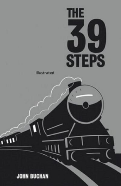Cover for John Buchan · The Thirty-Nine Steps Illustrated (Paperback Bog) (2021)