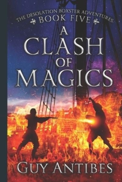 Cover for Guy Antibes · A Clash of Magics (Pocketbok) (2021)