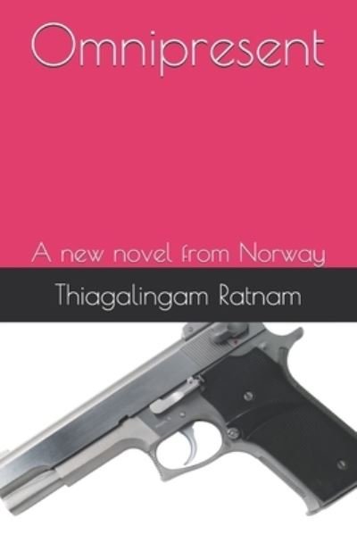 Cover for Thiagalingam Ratnam · Omnipresent (Paperback Book) (2021)