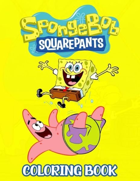 Cover for Zahra · Spongebob Squarepants Coloring Book: Amazing Spongebob Squarepants Coloring Book for toddlers and kids Best Quality Coloring Book (Paperback Book) (2021)
