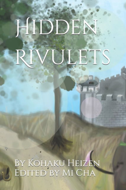 Cover for Kohaku Heizen · Hidden Rivulets (Paperback Book) (2022)