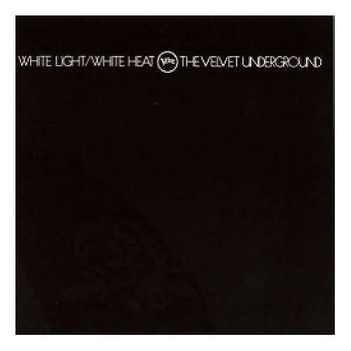 Cover for The Velvet Underground · White Light / White Heat (LP) (1998)