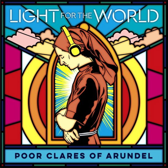 Cover for Poor Clares Of Arundel · Light For The World (CD) (2020)