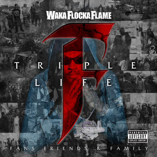 Triple F Life: Friends Fans & Family - Waka Flocka Flame - Musiikki - WARNER BROS - 0093624953944 - tiistai 12. kesäkuuta 2012