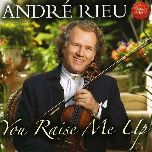 Cover for Andre Rieu · Andre Rieu-you Raise Me Up (CD) (2010)