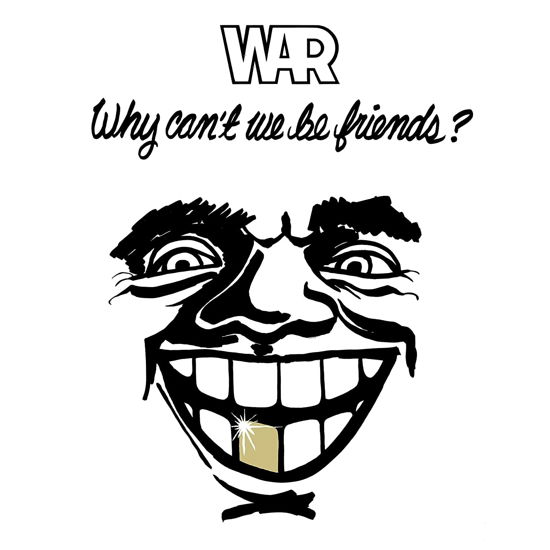 Why Can't We Be Friends? - War - Música - Avenue Records - 0603497844944 - 19 de agosto de 2022