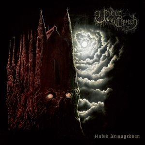 Cover for Under The Church · Rabid Armageddon (CD) (2015)