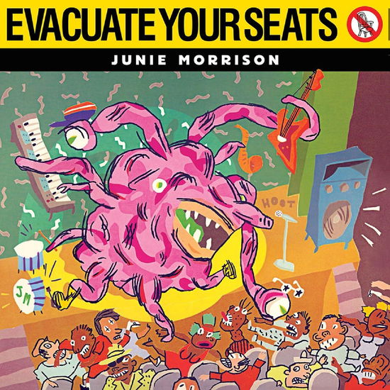 Cover for Junie Morrison · Evacuate Your Seats (CD) [Expanded edition] (2024)