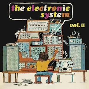 Cover for Electronic System · Vol.Ii (LP) [Limited Yellow Vinyl edition] (2020)