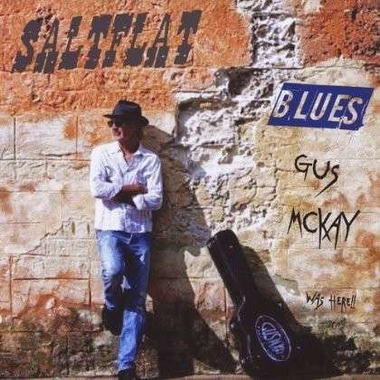 Saltflat Blues - Gus Mckay - Musik - Rpm - 0887516246944 - 30. januar 2013