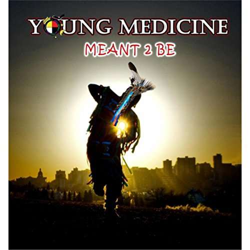 Cover for Young Medicine · Meant 2 Be (CD) (2016)