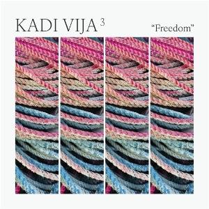 Cover for Kadi Vija 3 · Freedom (CD) (2025)