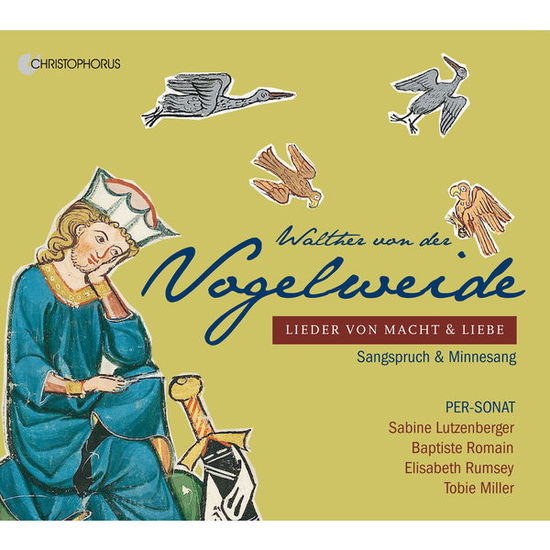 Vogelweide / Songs Of Power And Love - Per Sonat / Lutzenberger - Muziek - CHRISTOPHORUS - 4010072773944 - 7 april 2015