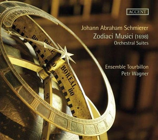 Cover for Schmierer,j. / Ensemble Tourbillon / Wagner,petr · Zodiaci Musici: Orchestral Suites (CD) (2015)