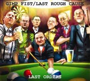 Last Orders - Gimp Fist / Last Rough Cause - Musik - Code 7 - Sunny Basta - 4250137267944 - 3 juli 2012