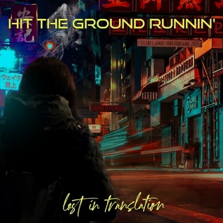 Cover for Hit the Ground Runnin · Lost In Translation (CD) (2022)