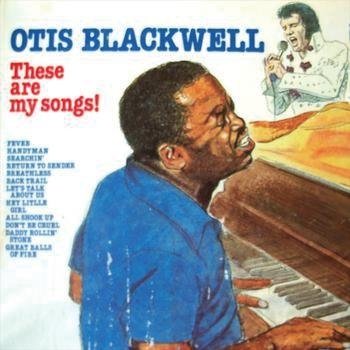 Cover for Otis Blackwell · These Are My Songs! (CD) [Japan Import edition] (2013)