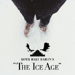 Cover for Roth Bart Baron · Roth Bart Baron's `the Ice Age` (CD) [Japan Import edition] (2014)