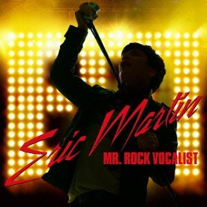 Cover for Eric Martin · Mr. Rock Vocalist (CD) [Japan Import edition] (2012)