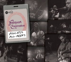 Access All Areas - Fairport Convention - Elokuva - ABP8 (IMPORT) - 5014797891944 - tiistai 1. helmikuuta 2022