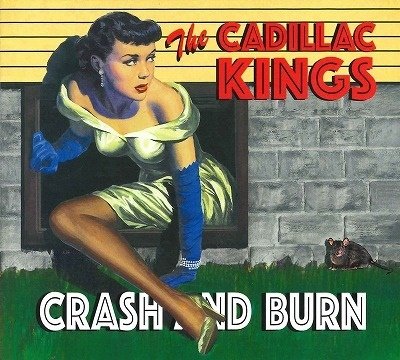 Cover for Cadillac Kings · Crash And Burn (CD) (2023)