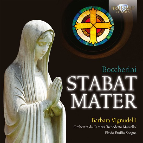 Stabat Mater - Boccherini / Vignudelli / Scogna - Musikk - Brilliant Classics - 5028421944944 - 25. juni 2013